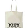 Pet Supplies * | Precious Tails "My Kids Have Paws" Canvas Tote Bag Home Pet Supplies